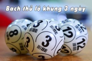 Có nhiều cách giúp bạn tìm ra con bạch thủ lô để nuôi khung 3 ngày